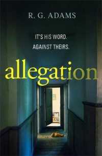 Allegation : the page-turning, unputdownable thriller from an exciting new voice in crime fic -- Hardback