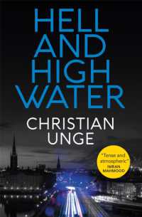 Hell and High Water : A blistering Swedish crime thriller， with the most original heroine you'll meet this year