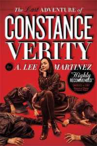 The Last Adventure of Constance Verity : Soon to be a Hollywood blockbuster starring Awkwafina (The Constance Verity Trilogy)