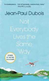 Not Everybody Lives the Same Way -- Paperback / softback