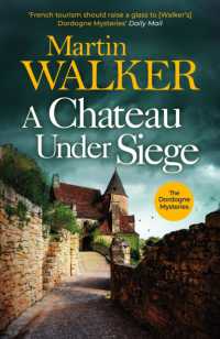 A Chateau under Siege : Heartstopping new case for France's favourite country cop (The Dordogne Mysteries)