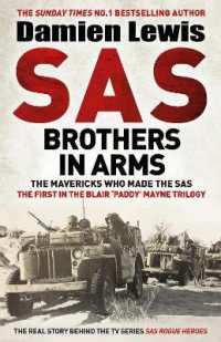 SAS Brothers in Arms : The Mavericks Who Made the SAS: The First in the Blair 'Paddy' Mayne Trilogy