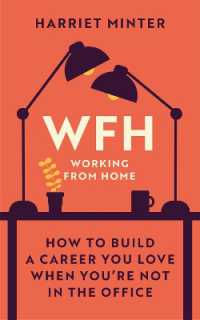 WFH (Working from Home) : How to build a career you love when you're not in the office