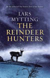 Reindeer Hunters : The Sister Bells Trilogy Vol. 2 (The Sister Bells Trilogy) -- Paperback / softback
