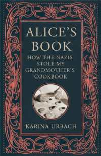 Alice's Book : How the Nazis Stole My Grandmother's Cookbook