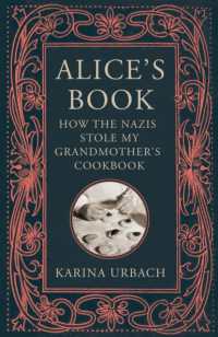 Alice's Book : How the Nazis Stole My Grandmother's Cookbook