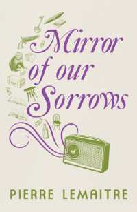 ピエール・ルメートル『われらが痛みの鏡』（英訳）<br>Mirror of our Sorrows