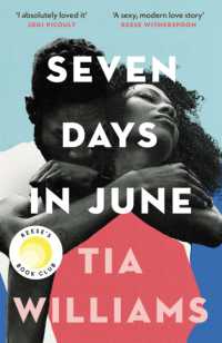 Seven Days in June : the instant New York Times bestseller and Reese's Book Club pick