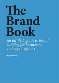The Brand Book : An insider's guide to brand building for businesses and organizations