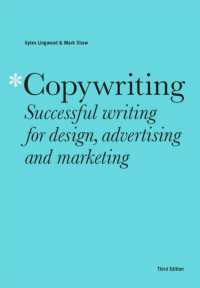 Copywriting Third Edition : Successful writing for design, advertising and marketing