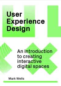 User Experience Design : An Introduction to Creating Interactive Digital Spaces