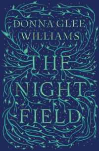 The Night Field : A magnificent and moving ecological fable