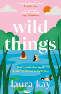 Wild Things : the perfect friends-to-lovers story of self-discovery