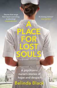 A Place for Lost Souls : A psychiatric nurse's stories of hope and despair