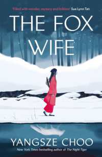The Fox Wife : an enchanting historical mystery from the New York Times bestselling author of the Night Tiger and a previous Reese's Book Club pick