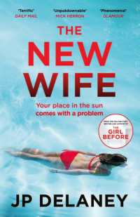 The New Wife : the perfect escapist thriller from the author of the Girl before