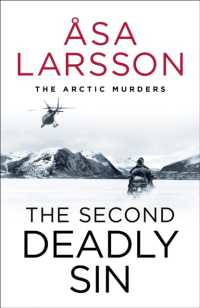 The Second Deadly Sin : The Arctic Murders - a gripping and atmospheric murder mystery (The Arctic Murders)