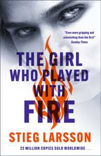 The Girl Who Played with Fire : the hair-raising sequel to the Girl with the Dragon Tattoo (Millennium Series)