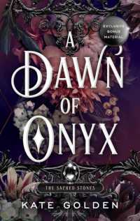Dawn of Onyx : An addictive enemies-to-lovers fantasy romance (The Sacred Stones, Book 1) (Sacred Stones) -- Hardback