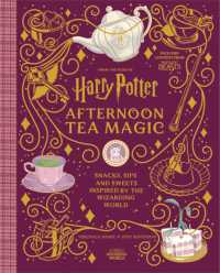 Harry Potter Afternoon Tea Magic : Official Snacks, Sips and Sweets Inspired by the Wizarding World (Official Harry Potter Cookbooks)