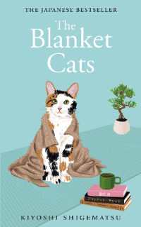 重松清『ブランケット・キャッツ』（英訳）<br>The Blanket Cats