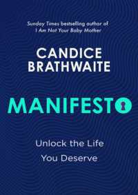 Manifesto : Unlock the life you deserve and find contentment in your everyday