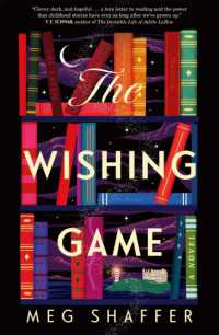 The Wishing Game : 'Part Willy Wonka， part magical realism， and wholly moving' Jodi Picoult