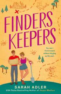 Finders Keepers : the sexy and sweet second-chance, friends-to-lovers romance
