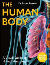 The Human Body : A Visual Guide to Human Anatomy
