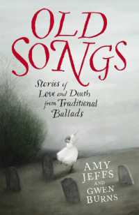 Old Songs : Stories of Love and Death from Traditional Ballads