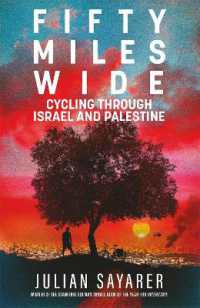 Fifty Miles Wide : Cycling through Israel and Palestine