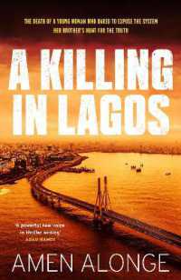 A Killing in Lagos : a fast-paced must-read suspense