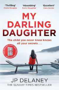 My Darling Daughter : the addictive, twisty thriller from the author of THE GIRL BEFORE