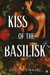 Kiss of the Basilisk : the bestselling, spicy, not-safe-for-work romantasy that's taken TikTok by storm! (Split or Swallow)