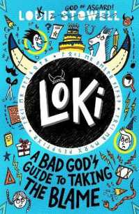 Loki: a Bad God's Guide to Taking the Blame : Trickster Norse god turned school kid - the hilarious, comics-style diary series featuring Loki and Thor for 8-12 year olds (Loki: a Bad God's Guide)