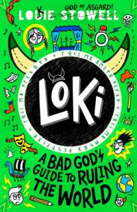 Loki: a Bad God's Guide to Ruling the World (Loki: a Bad God's Guide)