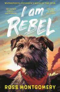 I Am Rebel : Waterstones Children's Book of the Year 2024