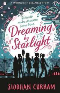 Dreaming by Starlight (Moonlight Dreamers)