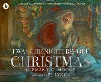 'Twas the Night before Christmas : A classic wintery poem given new life by an award-winning artist