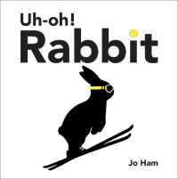 Uh-oh! Rabbit (Jo Ham's Rabbit)
