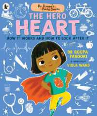Dr Roopa's Body Books: The Hero Heart (Dr Roopa's Body Books)