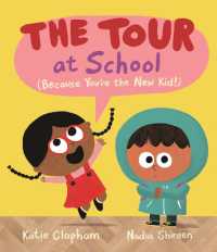 The Tour at School : A reassuring (and funny!) guide for anxious children starting at a new school or nursery