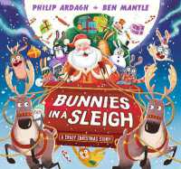 Bunnies in a Sleigh: A Crazy Christmas Story! : A funny festive rhyming adventure (Sunny Town Bunnies)