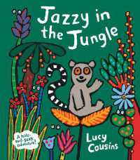 ル－シ－・カズンズ『ベイビ－・ジャジ－のかくれんぼジャングル』(原書）<br>Jazzy in the Jungle （Board Book）
