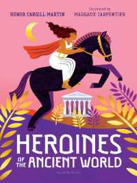 Heroines of the Ancient World (Walker Studio)