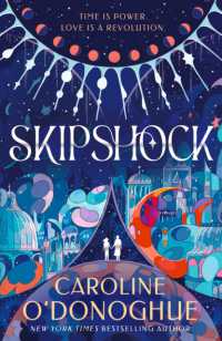 Skipshock : A genre-blending sci-fi romance from the bestselling author of ALL OUR HIDDEN GIFTS and THE RACHEL INCIDENT