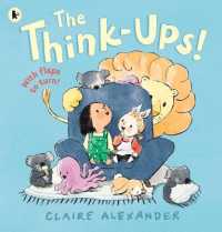 The Think-Ups : A joyful picture book for ages 3-7 about the power and possibilities of imagination