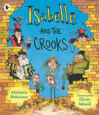 Isabelle and the Crooks : A picture book comedy about a witty little girl and her unconventional family