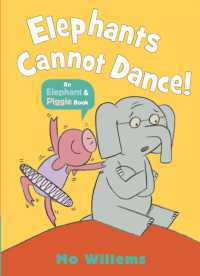Elephants Cannot Dance! (Elephant and Piggie)