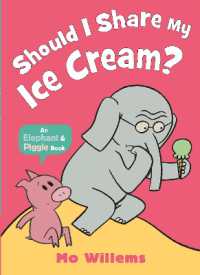 Should I Share My Ice Cream? (Elephant and Piggie)